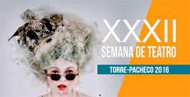 XXXII Semana de Teatro en Torre Pacheco