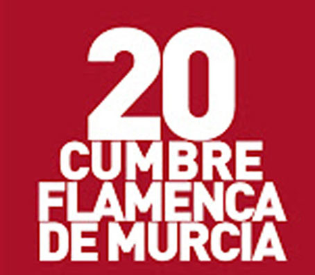 XX Cumbre Flamenca en Murcia