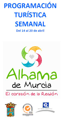 Programación Turística Hasta el 20 de Abril Alhama de Murcia