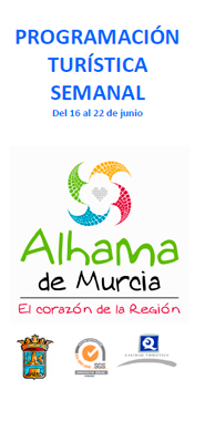 Programación Turística Hasta el 22 de Junio Alhama de Murcia 